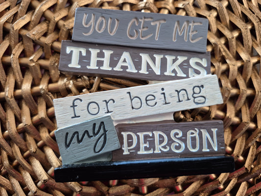 Thanks For Being My Person